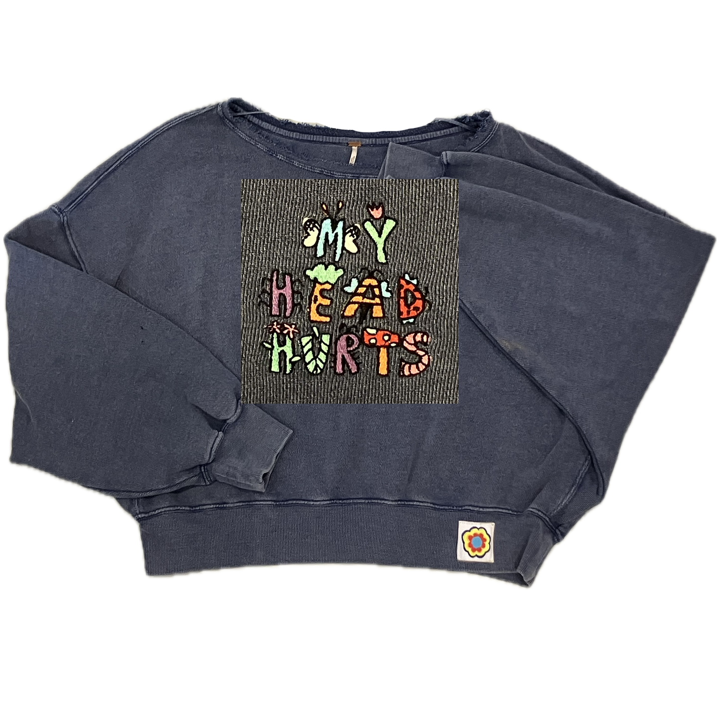 My Head Hurts Sweatshirt