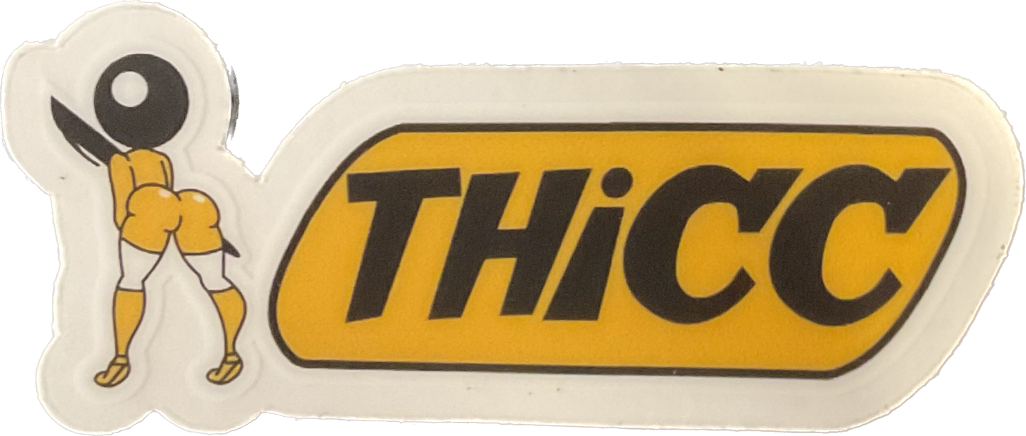 'Thicc' Vinyl Sticker